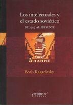 Los intelectuales y el estado soviético "De 1917 al presente". 