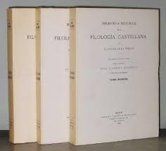 Biblioteca histórica de la Filología castellana "(3 vols.)". 