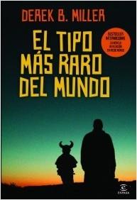 El tipo más raro del mundo