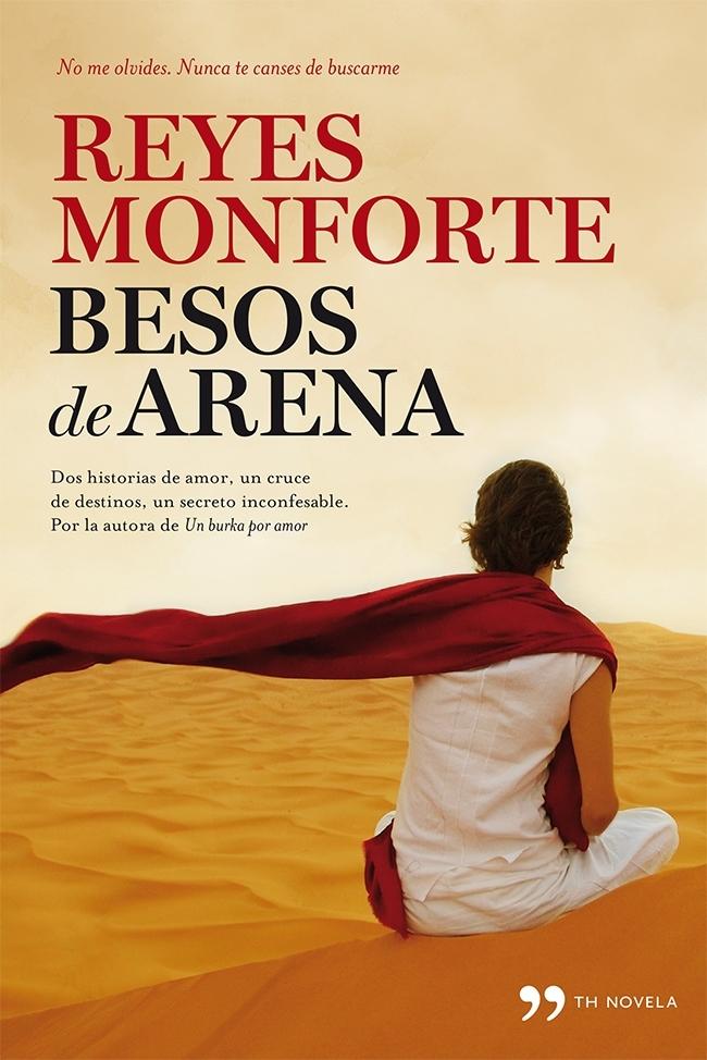 Besos de arena "Dos historias de amor, un cruce de destinos, un secreto inconfes". 