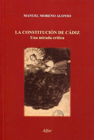 La Constitución de Cádiz "Una mirada crítica". 