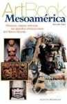 Mesoamérica. Olmecas, mayas, aztecas: Las grandes civilizaciones del nuevo mundo
