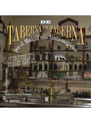 De taberna en taberna por el Madrid más fantasmagórico "Otra forma de explorar lo desconocido de nuestra historia".