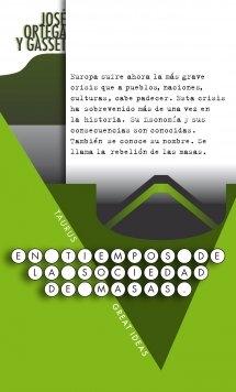 En tiempos de la sociedad de masas.