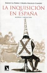 La Inquisición en España "agonía y abolición". 