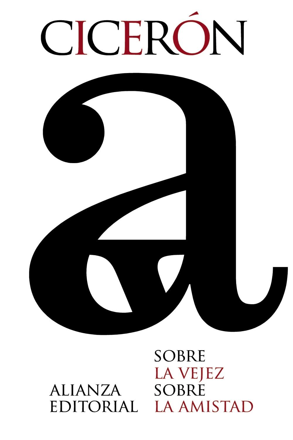 Sobre la vejez / Sobre la amistad.