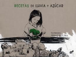 Recetas de lluvia y azúcar.