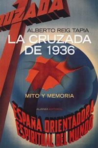 La cruzada de 1936. Mito y memoria