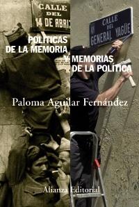 Políticas de la memoria y memorias de la política. 