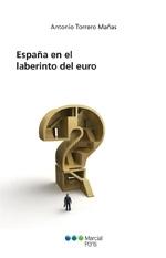 España en el laberinto del euro. 
