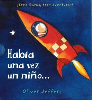 Había una vez un niño (Estuche 3 Vols.) "Cómo atrapar una estrella / Perdido y encontrado / De vuelta a casa"