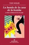 La banda de la casa de la bomba.