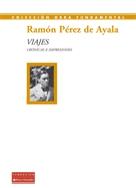Viajes, crónicas e impresiones