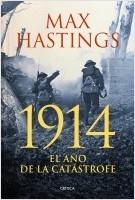 1914. El año de la catástrofe.