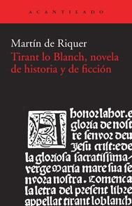 Tirant lo Blanch, novela de historia y de ficción.