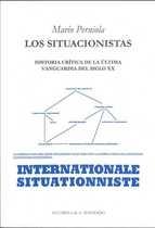 Los situacionistas. Historia crítica de la última vanguardia del siglo XX.