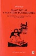 Mayo del 68 y sus vidas posteriores "ensayo contra la despolitización de la memoria".
