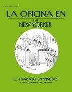 La oficina en The New Yorker "El trabajo en viñetas"