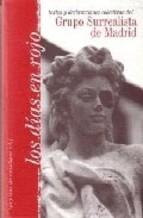 Los días en rojo "Textos y declaraciones colectivas de grupo"