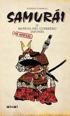 Samurái. El manual no oficial del guerrero japonés. 