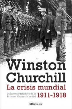 La crisis mundial. 1911-1918. 