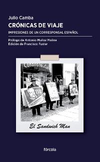 Crónicas de viaje. Impresiones de un corresponsal español