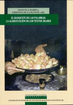 El banquete de las palabras: la alimentación de los textos árabes.