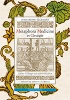 Metaphora Medicine et Cirurgie. Tratado de Medicina y Cirugía.