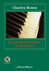 Las sonatas para piano de Beethoven "Contiene CD".