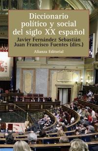 Diccionario político y social del siglo XX español.