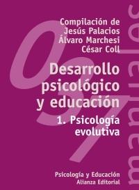 Desarrollo psicológico y educación - 1. Psicología evolutiva