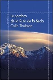 La sombra de la ruta de la seda.