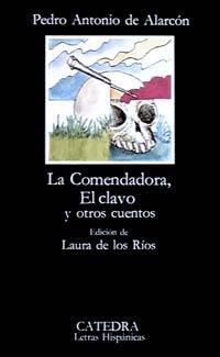 La Comendadora, El Clavo y otros cuentos. 