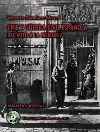 Cine y guerra civil española. Del mito a la memoria