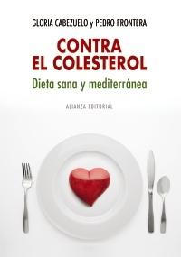 Contra el colesterol "Dieta sana y mediterranea". 