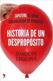 Historia de un despropósito.