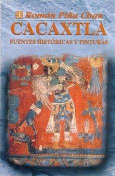Cacaxtla. Fuentes históricas y pinturas.