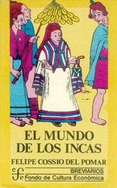 El Mundo de los Incas. 