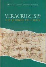 Veracruz 1519 "Los hombres de Cortés".