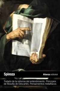 Tratado de la reforma del entendimiento. Principios de filosofía de Descartes. Pensamientos metafísicos. 