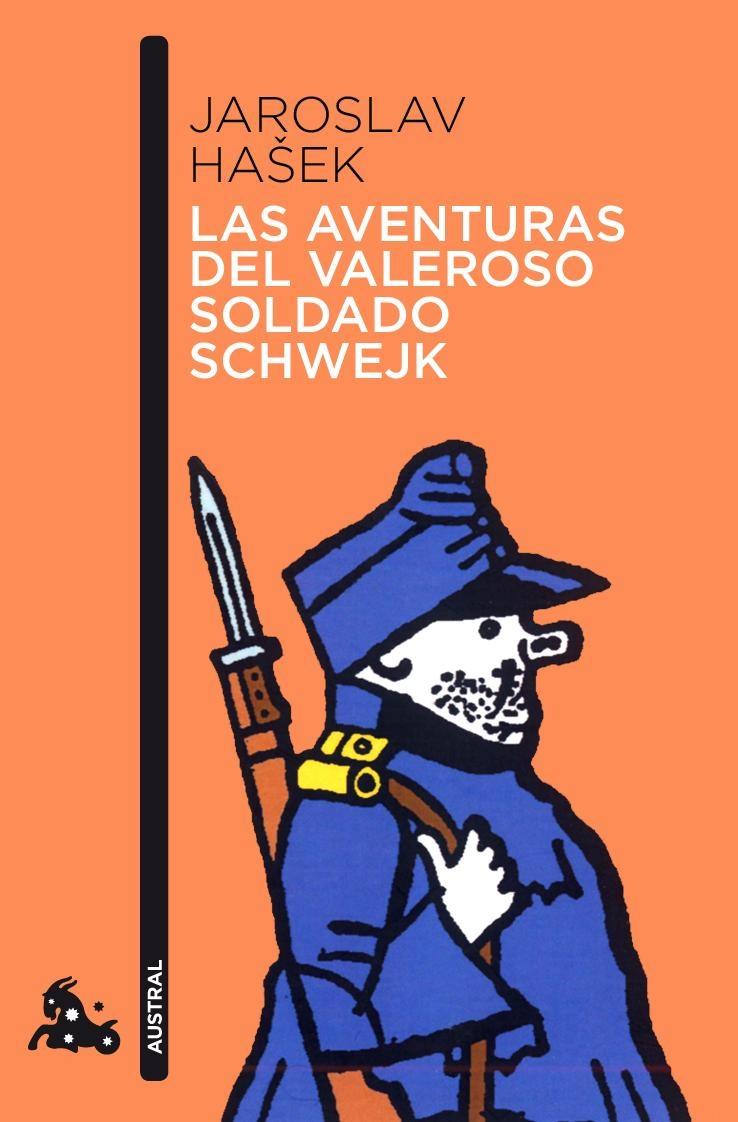Las aventuras del valeroso soldado Schwejk.