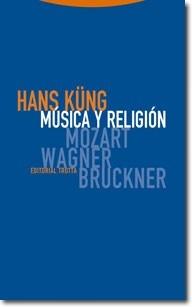Música y religión "Mozart, Wagner, Bruckner".