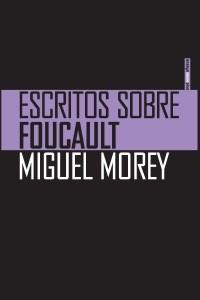 Escritos sobre Foucault