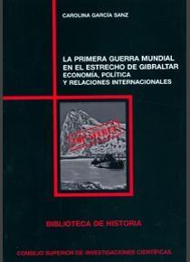 La Primera Guerra Mundial en el estrecho de Gibraltar