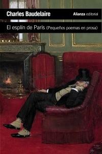 El esplín de París (Pequeños poemas en prosa). 