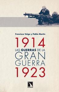 Las guerras de la Gran Guerra (1914-1923). 