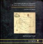 Cartografía histórica de Guanajuato en tiempo de la Guerra de Independencia "Contexto documental".