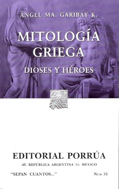 Mitología griega. Dioses y héroes. 