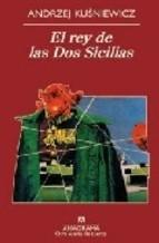 El rey de las dos Sicilias.