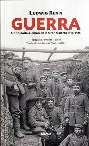 Guerra. Un soldado alemán en la Gran Guerra 1914-1918